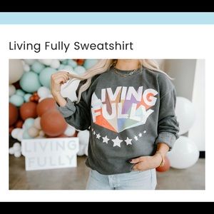 Mallory Ervin living fully co sweatshirt